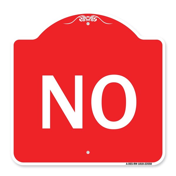 Signmission Designer Series Sign-No, Red & White Aluminum Architectural Sign, 18" x 18", RW-1818-23550 A-DES-RW-1818-23550 - main
